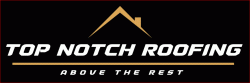 Logo - Top Notch Roofing and Construction, LLC